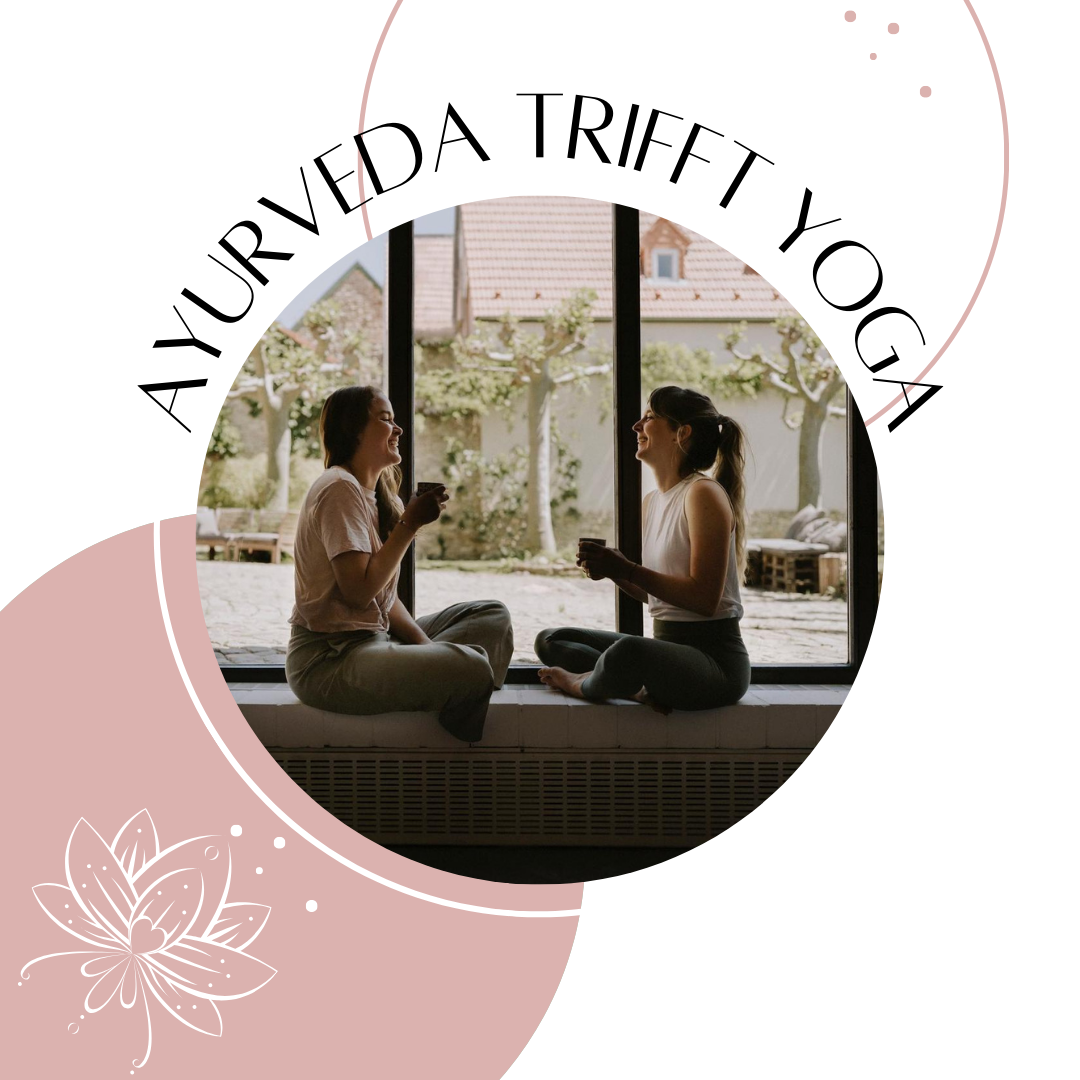 Ayurveda trifft Yoga